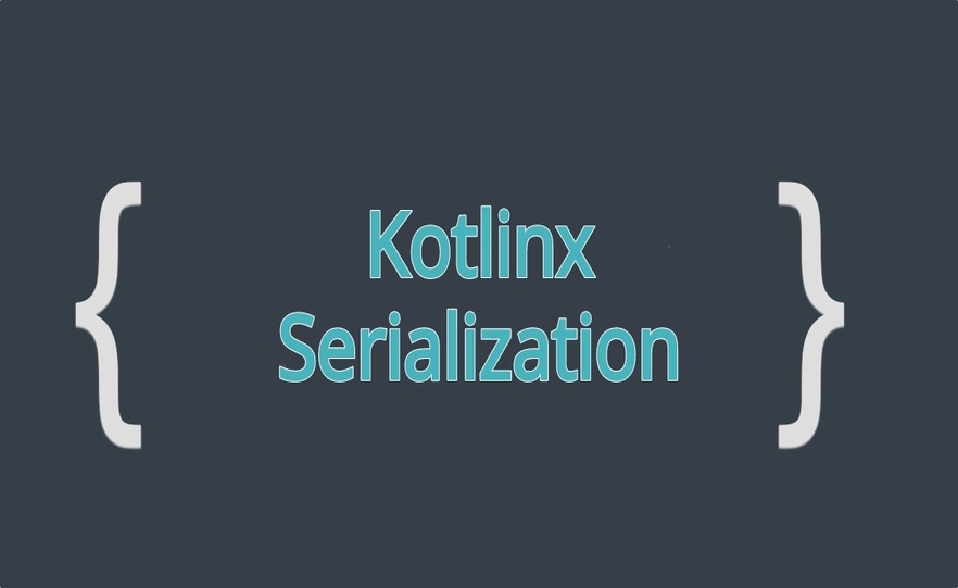 You are currently viewing kotlinx.serialization 1.0 released